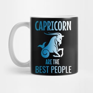 Capricorn are the best people Mug